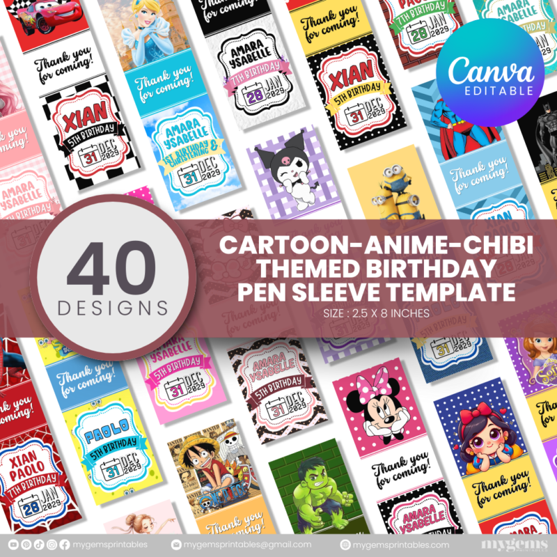 40 Designs | Cartoon-Anime-Chibi Themed Birthday Pen Sleeve Template | Canva Editable