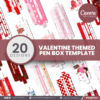 20 Designs | Valentine Themed Pen Box Template | Canva Editable | Ready to Print PDF A4 Size
